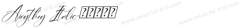 Airythey Italic字体转换